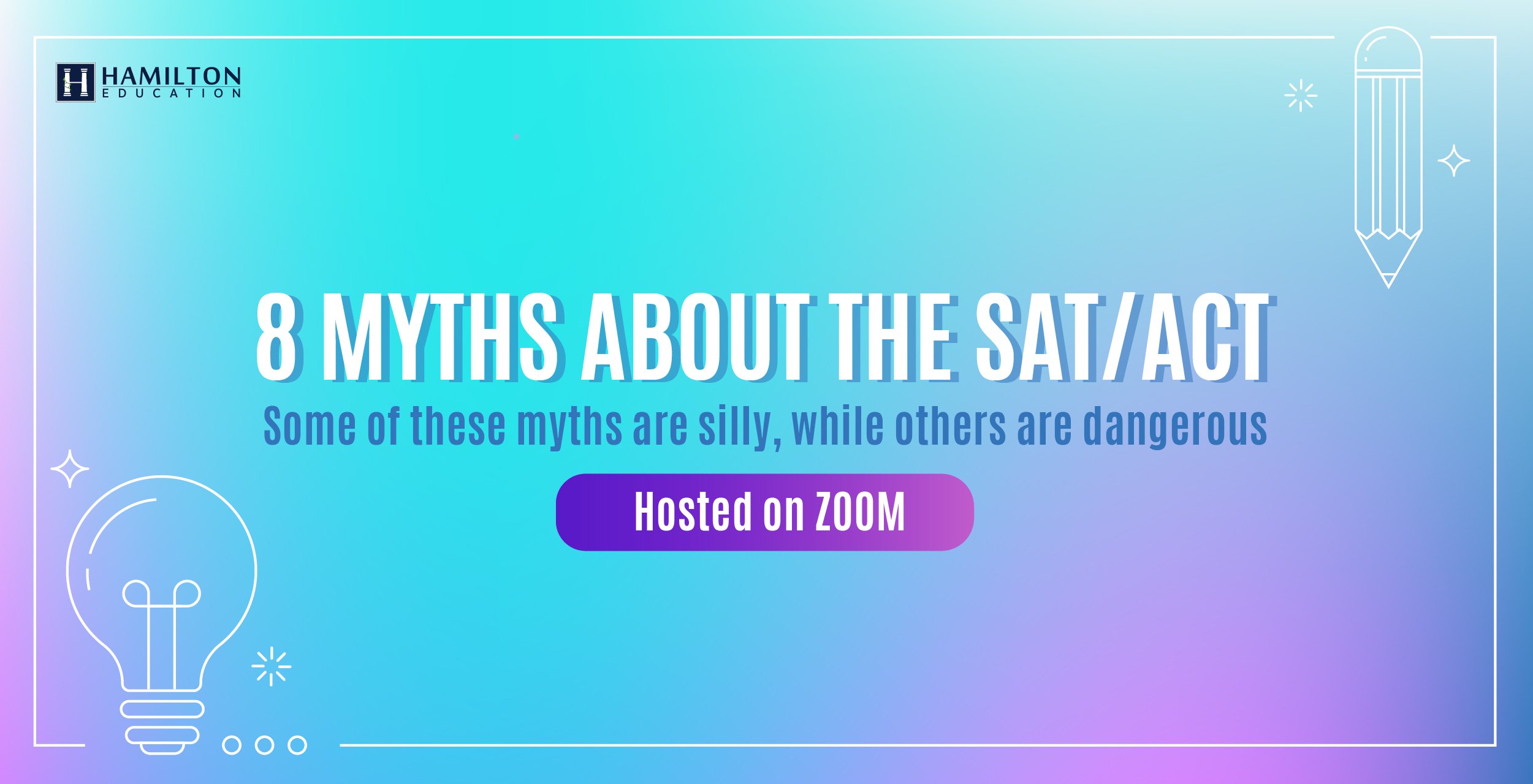 8 Myths about the SAT/ACT